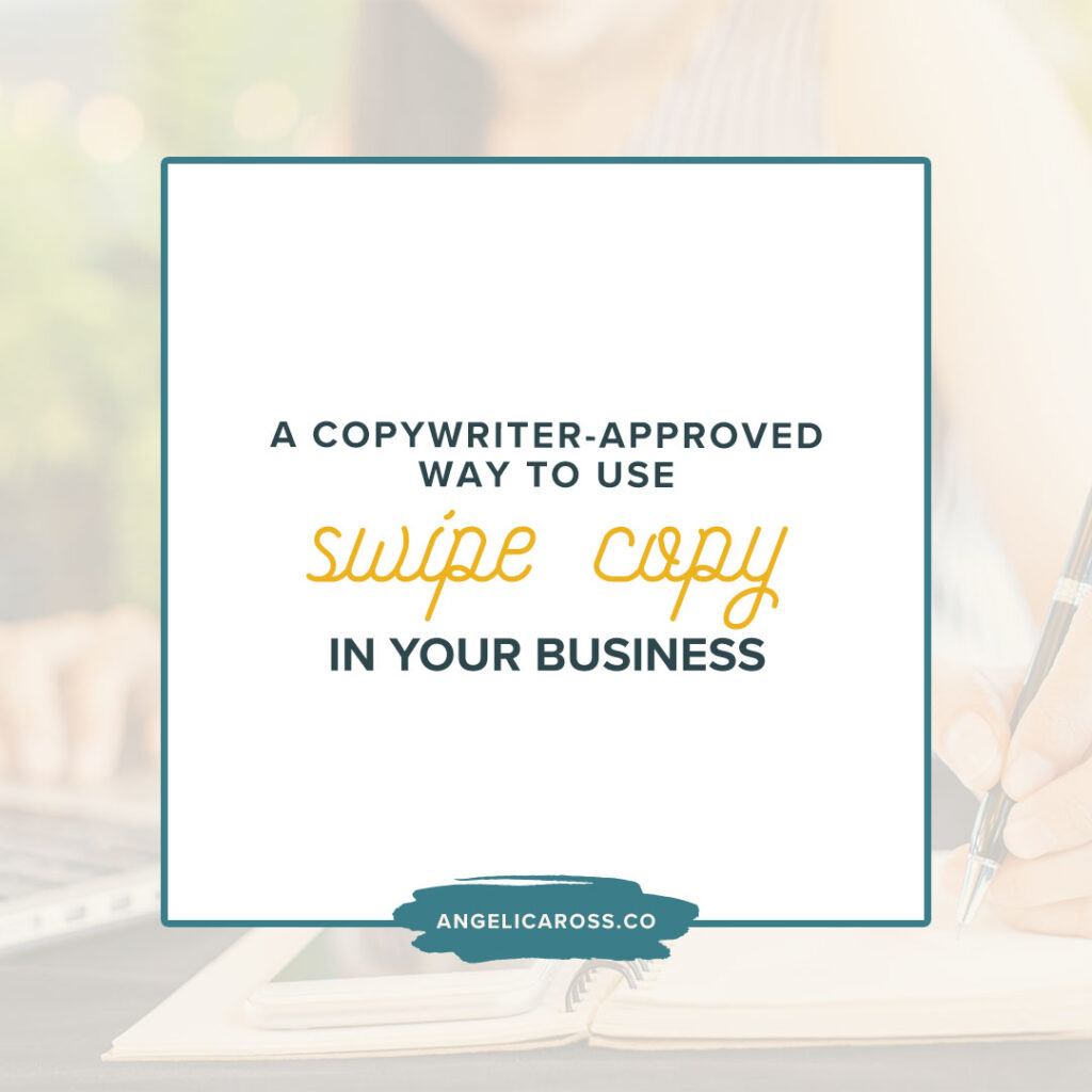 Swipe copy and templates have a time and a place…and you also have to know how to work with it. Here's how to make it work for your business.
